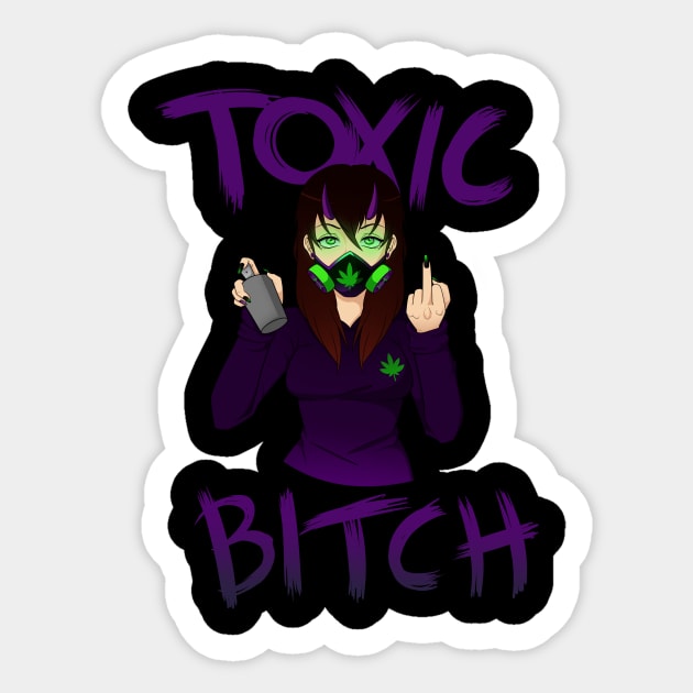 Toxic B!tch Sticker by VortexCat